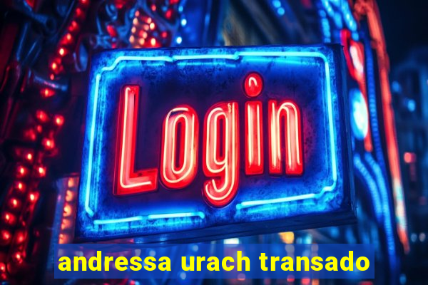 andressa urach transado